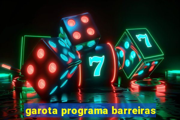 garota programa barreiras